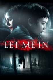 Let Me In 2010 on netflix