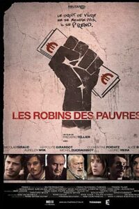 The Robin Hoods of the Poor 2011 on netflix
