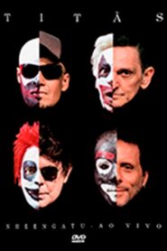 Titãs: Nheengatu Ao Vivo 2015 on netflix