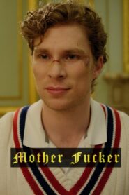 Mother Fucker 2018 on netflix