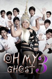 Oh My Ghost 3 2012 on netflix