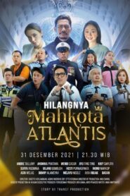 Hilangnya Mahkota Atlantis 2021 on netflix
