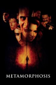 Metamorphosis 2007 on netflix