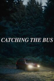 Catching the Bus 2021 on netflix