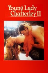 Young Lady Chatterley II 1985 on netflix