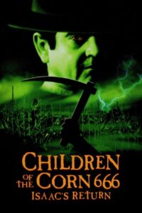 Children of the Corn 666: Isaac’s Return 1999 on netflix