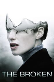 The Broken 2008 on netflix