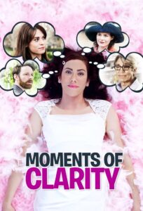 Moments of Clarity 2016 on netflix