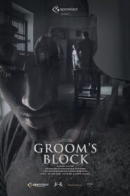 Groom’s Block 2017 on netflix