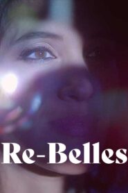 Re-belles 2023 on netflix