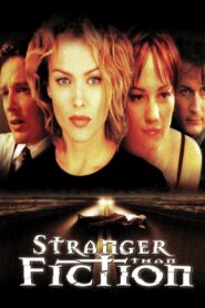 Stranger Than Fiction 2000 on netflix