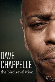 Dave Chappelle: The Bird Revelation 2017 on netflix