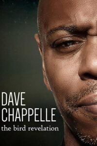 Dave Chappelle: The Bird Revelation 2017 on netflix