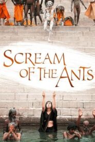 Scream of the Ants 2007 on netflix