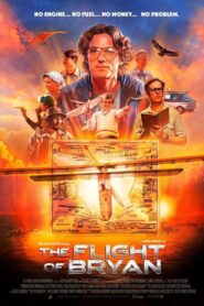 The Flight of Bryan 2024 on netflix