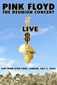 Pink Floyd – The Reunion Concert 2005 on netflix
