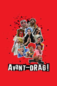 Avant-Drag! 2024 on netflix