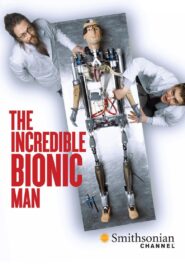 The Incredible Bionic Man 2013 on netflix
