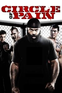 Circle of Pain 2010 on netflix