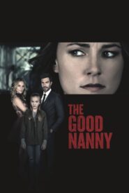 The Good Nanny 2017 on netflix