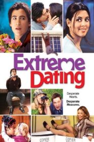Extreme Dating 2005 on netflix