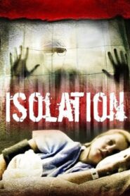 Isolation 2011 on netflix