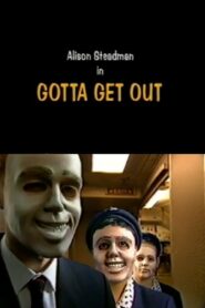 Gotta Get Out 1995 on netflix