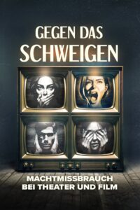 Gegen das Schweigen – Machtmissbrauch bei Theater und Film 2024 on netflix