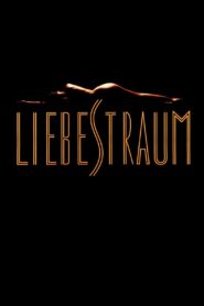 Liebestraum 1991 on netflix