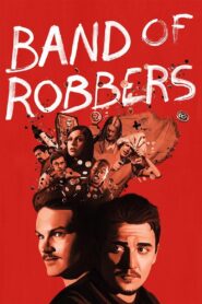 Band of Robbers 2016 on netflix