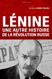 Lenin and the Other Story of the Russian Revolution 2018 on netflix