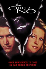 She Cried No 1996 on netflix