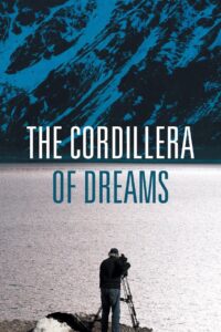 The Cordillera of Dreams 2019 on netflix