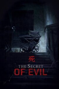 The Secret of Evil 2014 on netflix