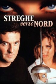 Streghe verso nord 2001 on netflix
