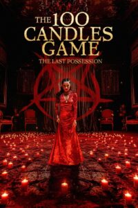 100 Candles Game: The Last Possession 2023 on netflix