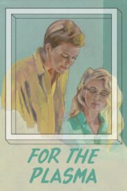 For the Plasma 2014 on netflix