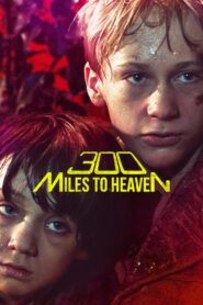 300 Miles to Heaven 1989 on netflix