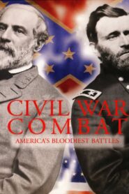 Civil War Combat: America’s Bloodiest Battles 2000 on netflix