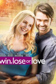 Win, Lose or Love 2015 on netflix