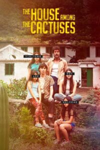 The House Among the Cactuses 2022 on netflix