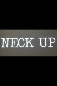Neck Up 1995 on netflix