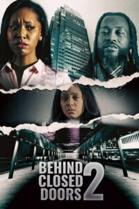 Behind Closed Doors 2: Toxic Workplace 2022 on netflix