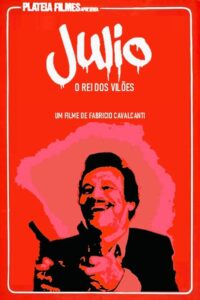 Júlio o Rei dos Vilões 1990 on netflix