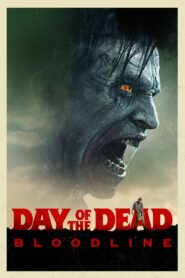 Day of the Dead: Bloodline 2017 on netflix