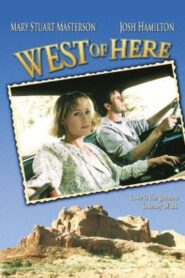 West of Here 2002 on netflix