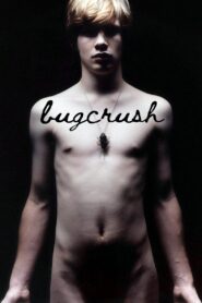 Bugcrush 2006 on netflix