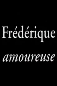 Frédérique amoureuse 2004 on netflix