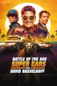 Battle of the 80s Supercars with David Hasselhoff 2019 on netflix