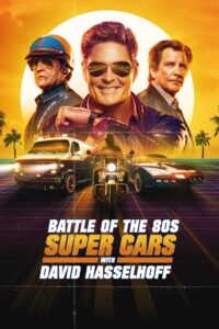 Battle of the 80s Supercars with David Hasselhoff 2019 on netflix